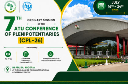 7th Ordinary Session of the ATU Conference of Plenipotentiaries (CPL-26) Preceded by ITU PP-26, Conference Preparatory Committee (CPC) and Special Session of the Administrative Council in Abuja, Nigeria at The Bola Ahmed Tinubu International Conference Centre