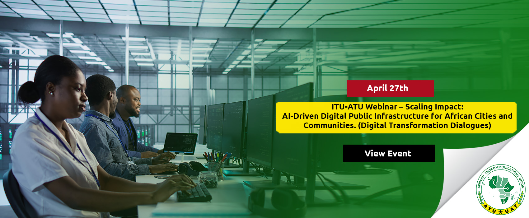 ITU-ATU Webinar – Scaling Impact: AI-Driven Digital Public Infrastructure for African Cities and Communities. (Digital Transformation Dialogues)