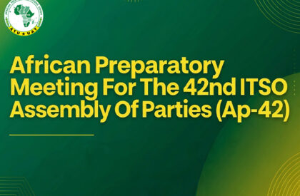 African Preparatory Meeting For The 42nd ITSO Assembly Of Parties (AP-42) African Preparatory Meeting For The 42nd ITSO Assembly Of Parties (AP-42)