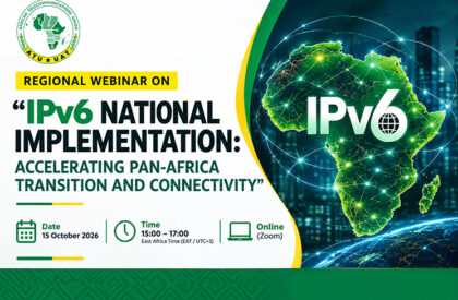 REGIONAL WEBINAR ON “IPv6 NATIONAL IMPLEMENTATION: <br>ACCELERATING PAN-AFRICA TRANSITION AND CONNECTIVITY” REGIONAL WEBINAR ON “IPv6 NATIONAL IMPLEMENTATION: <br>ACCELERATING PAN-AFRICA TRANSITION AND CONNECTIVITY”